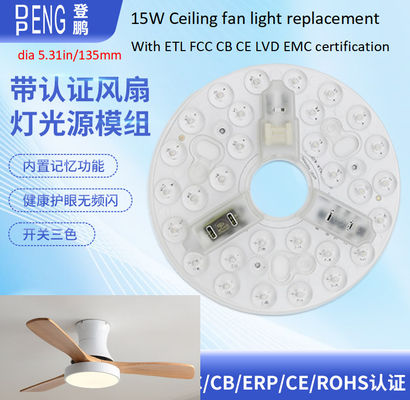 135 mm Zmiana światła wentylatora sufitowego Moduł AC Led 15w AC 110V 120V z certyfikatem ETL FCC CE CB LVD EMC